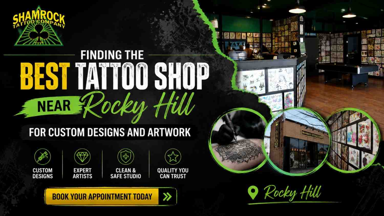 Finding the Best Tattoo Shop Near Rocky Hill for Custom Designs